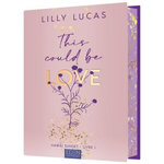 HAWAI SUNSET TOME 1 : THIS COULD BE LOVE, Lucas Lilly