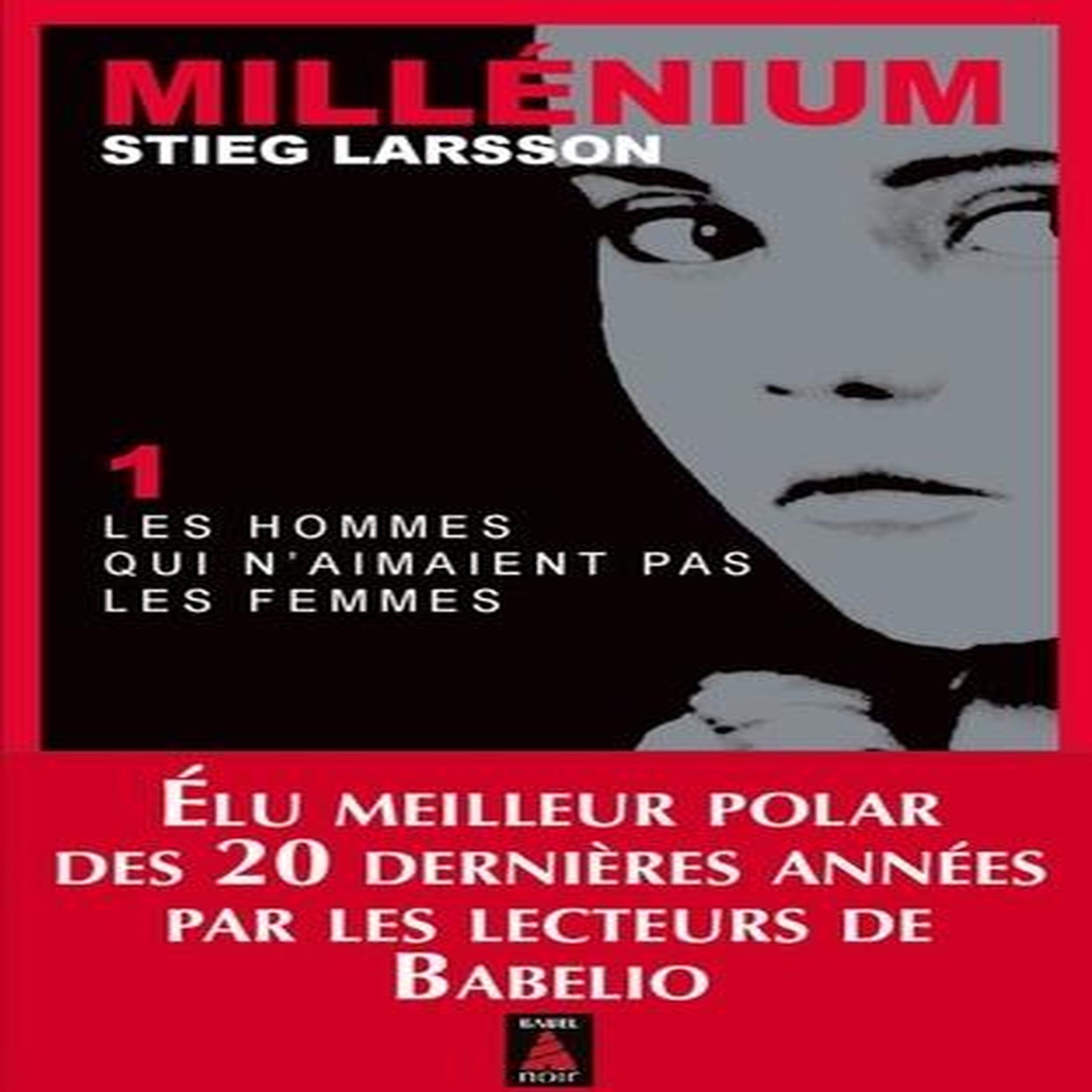 MILLENIUM TOME 1 : LES HOMMES QUI N'AIMAIENT PAS LES FEMMES, Larsson Stieg