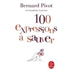 100 EXPRESSIONS A SAUVER, Pivot Bernard