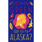 QUI ES-TU ALASKA ? EDITION ANNIVERSAIRE, Green John