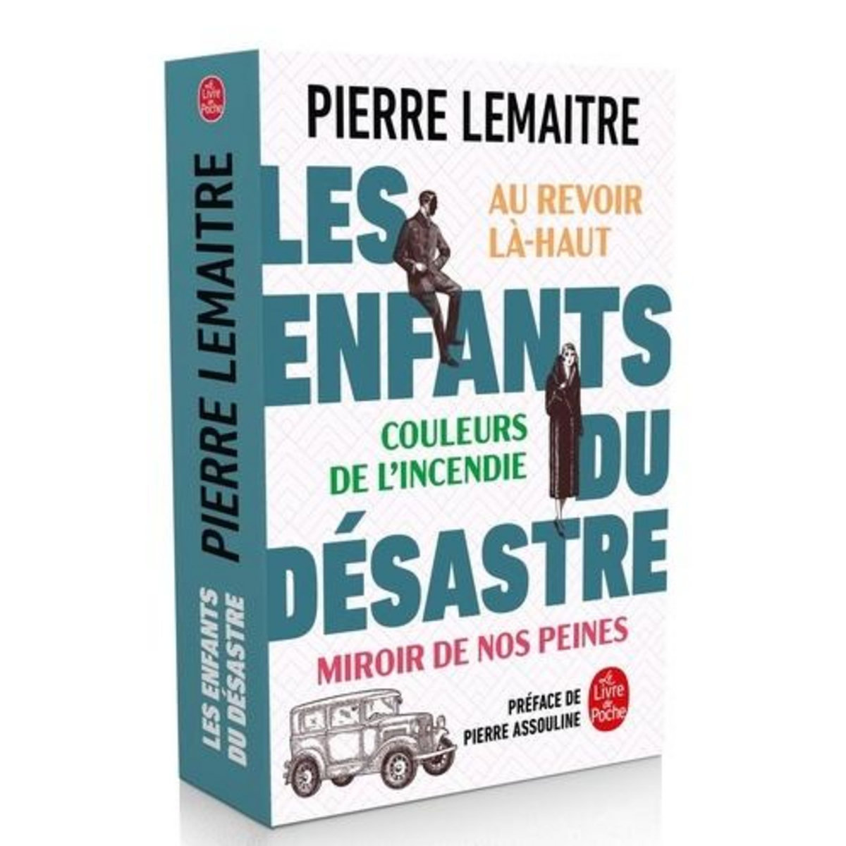 LES ENFANTS DU DESASTRE. SUIVI DE AU REVOIR LA-HAUT, COULEURS DE L'INCENDIE , MIROIRS DE NOS PEINES, Lemaitre Pierre