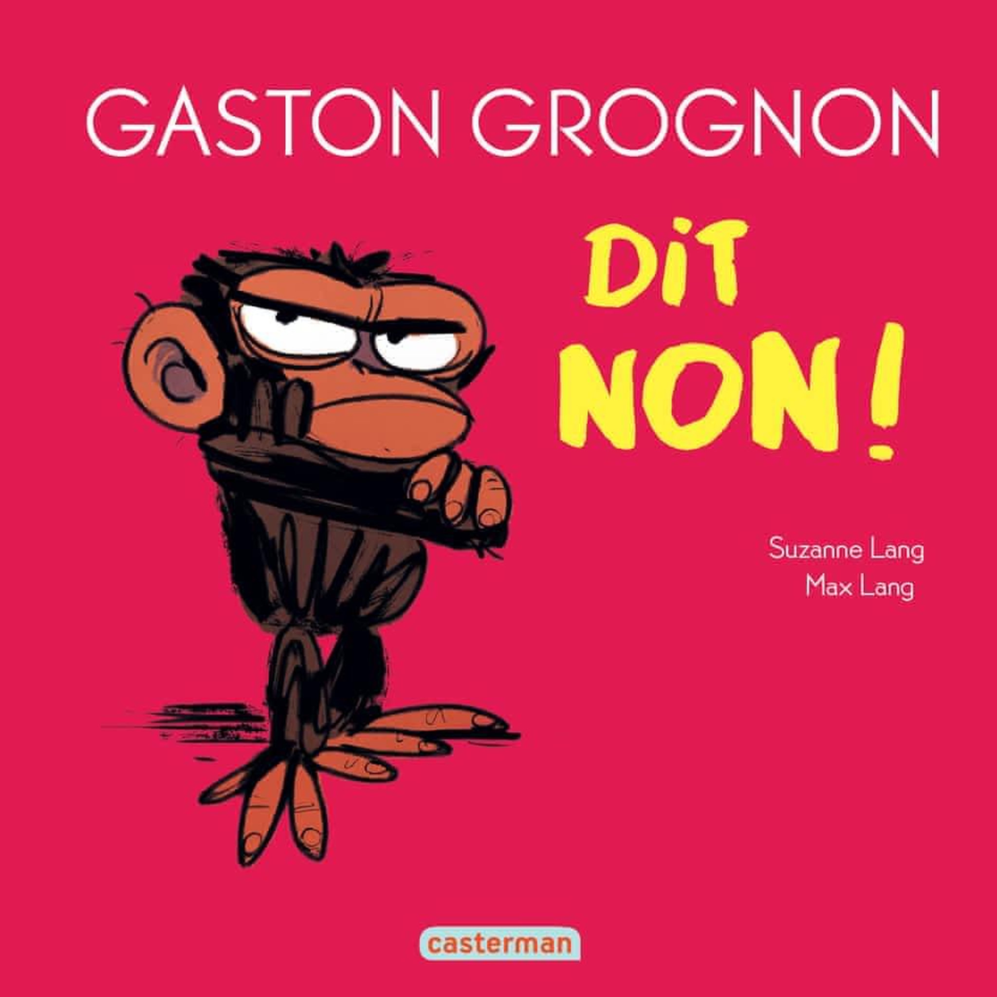 GASTON GROGNON : GASTON GROGNON DIT NON !, Lang Suzanne