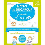 MATHS DE SINGAPOUR : JE REUSSIS EN CALCULS CP, Urvoy Delphine