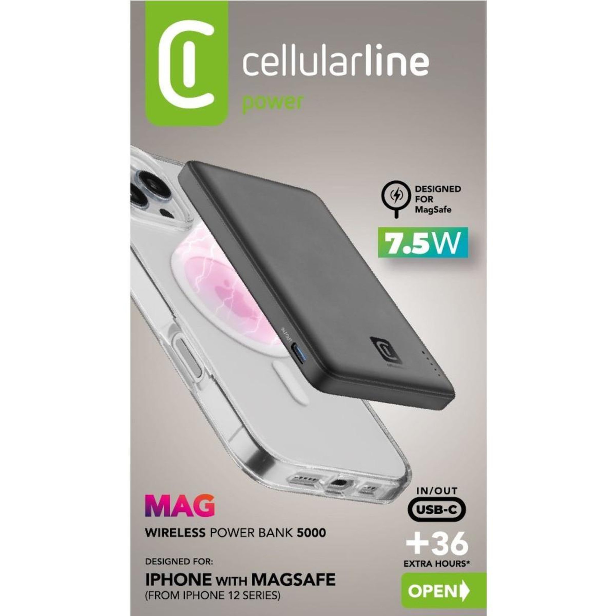 Voir la diapositive 3 : CELLULAR LINE Cellularline power bank magsafe 5000 power bank magsafe 5 000 est le chargeur sans fil et portable avec la technologie magsafe de 7.5w. Son design compact et sa finition soft touch en font le choix idéal pour une recharge rapide et sans câble.