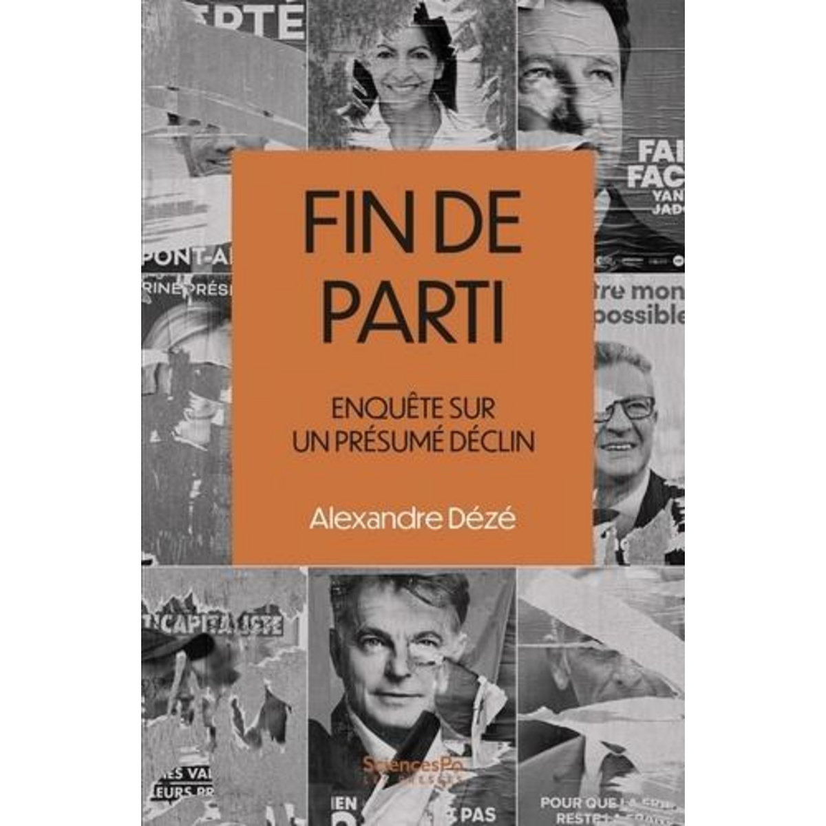 FIN DE PARTI. ENQUETE SUR LE PRESUME DECLIN, Dézé Alexandre