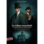 LE RUBAN MOUCHETE ET AUTRES AVENTURES DE SHERLOCK HOLMES, Doyle Arthur Conan