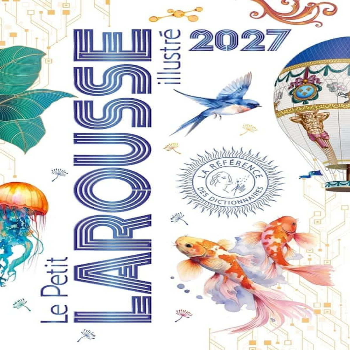 PETIT LAROUSSE ILLUSTRE. EDITION 2027, Larousse