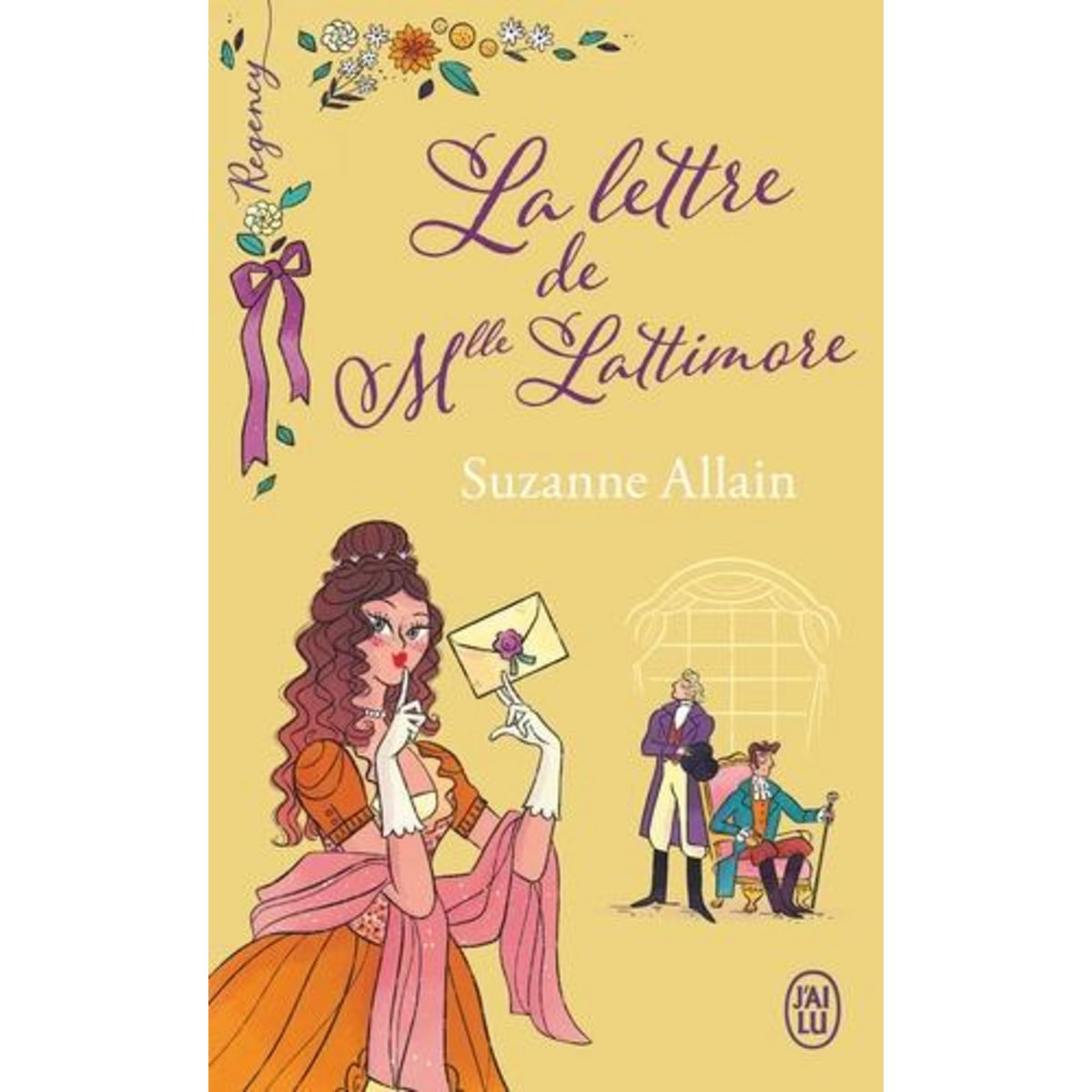 LA LETTRE DE MLLE LATTIMORE, Allain Suzanne