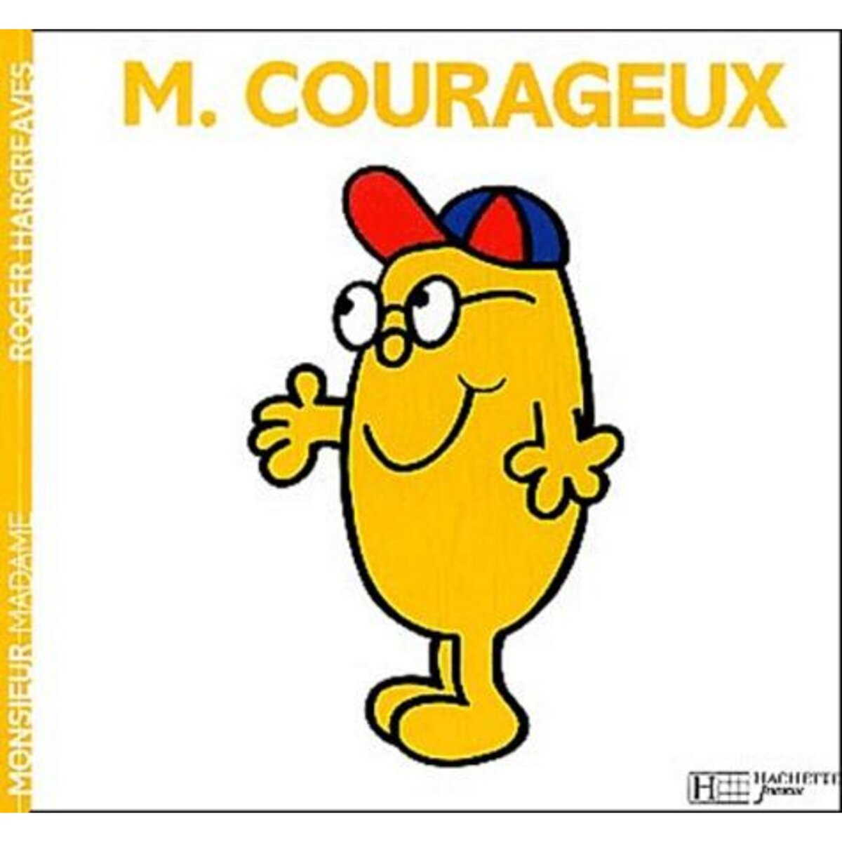 MONSIEUR COURAGEUX, Hargreaves Roger