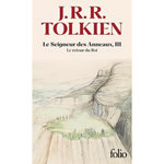 LE SEIGNEUR DES ANNEAUX TOME 3 : LE RETOUR DU ROI, Tolkien John Ronald Reuel
