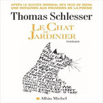LE CHAT DU JARDINIER, Schlesser Thomas