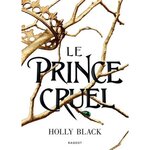  LE PEUPLE DE L'AIR TOME 1 : LE PRINCE CRUEL. EDITION COLLECTOR, Black Holly