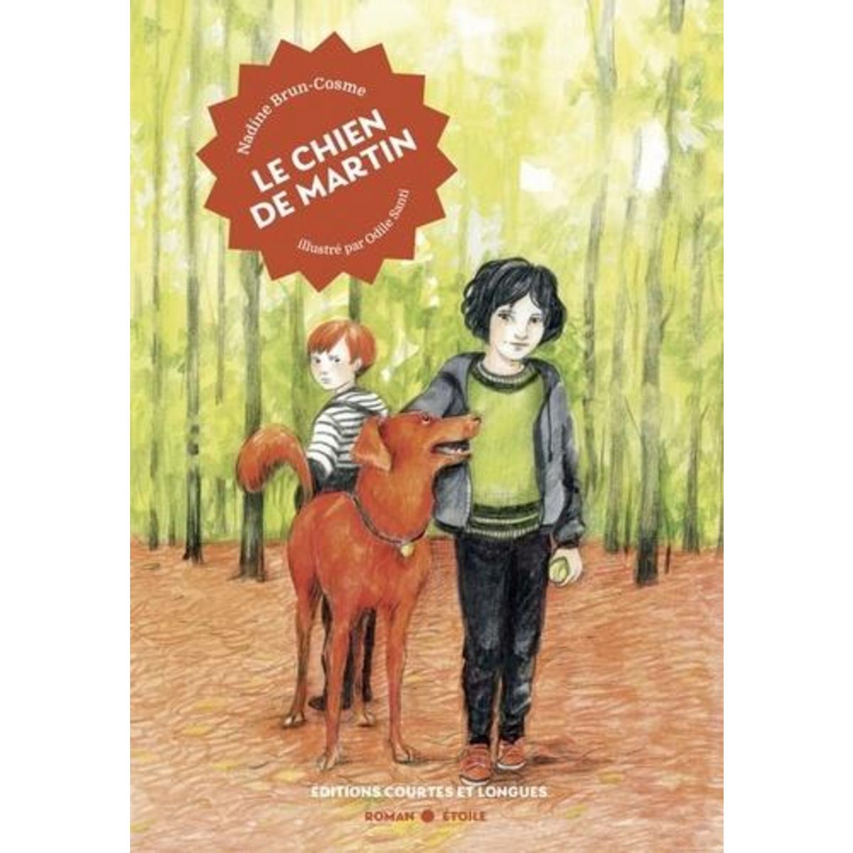 LE CHIEN DE MARTIN, Brun-Cosme Nadine