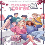 MON COEUR COREE : ANNYEONG  ! (SALUT !), Delamarre Véronique