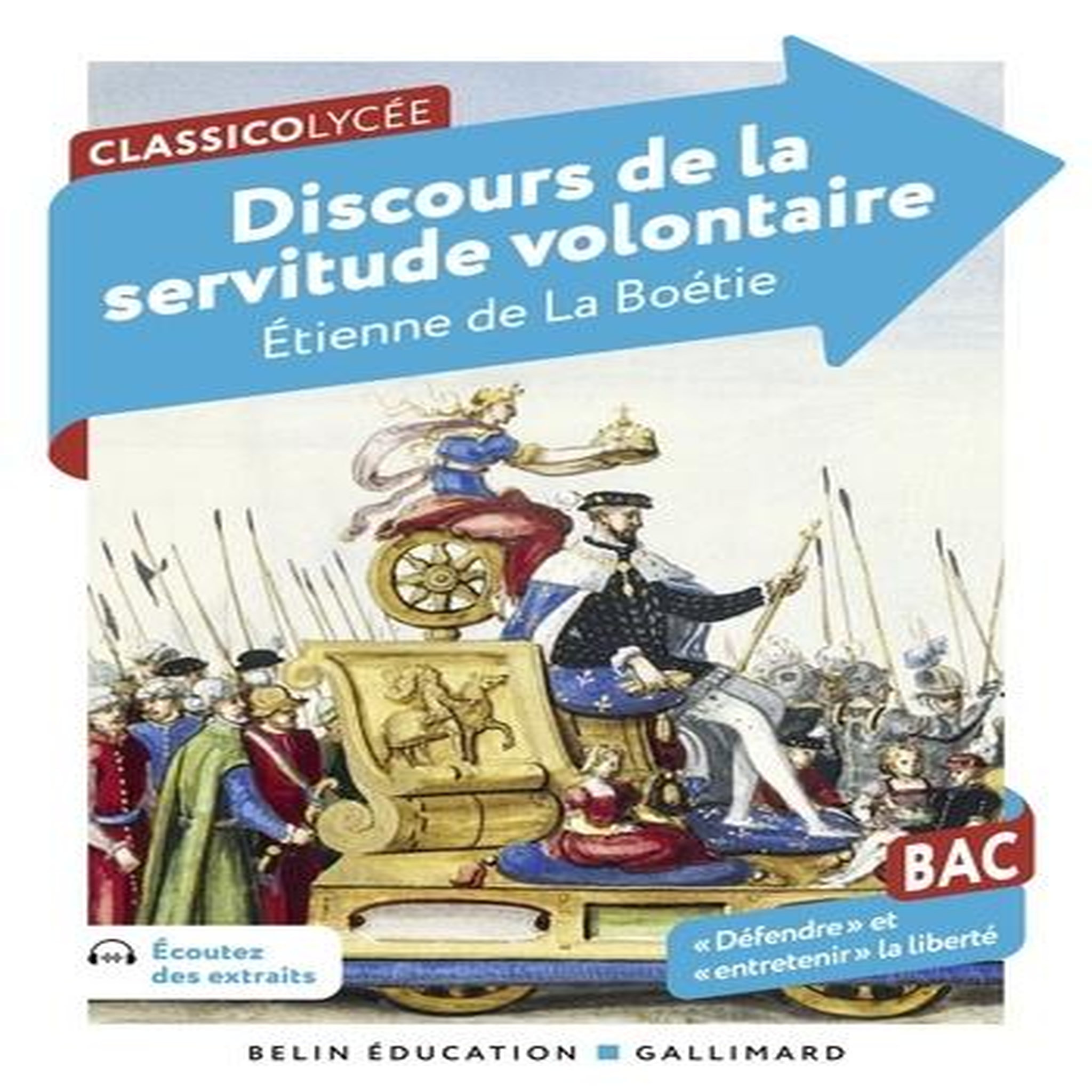 DISCOURS DE LA SERVITUDE VOLONTAIRE, La Boétie Etienne de