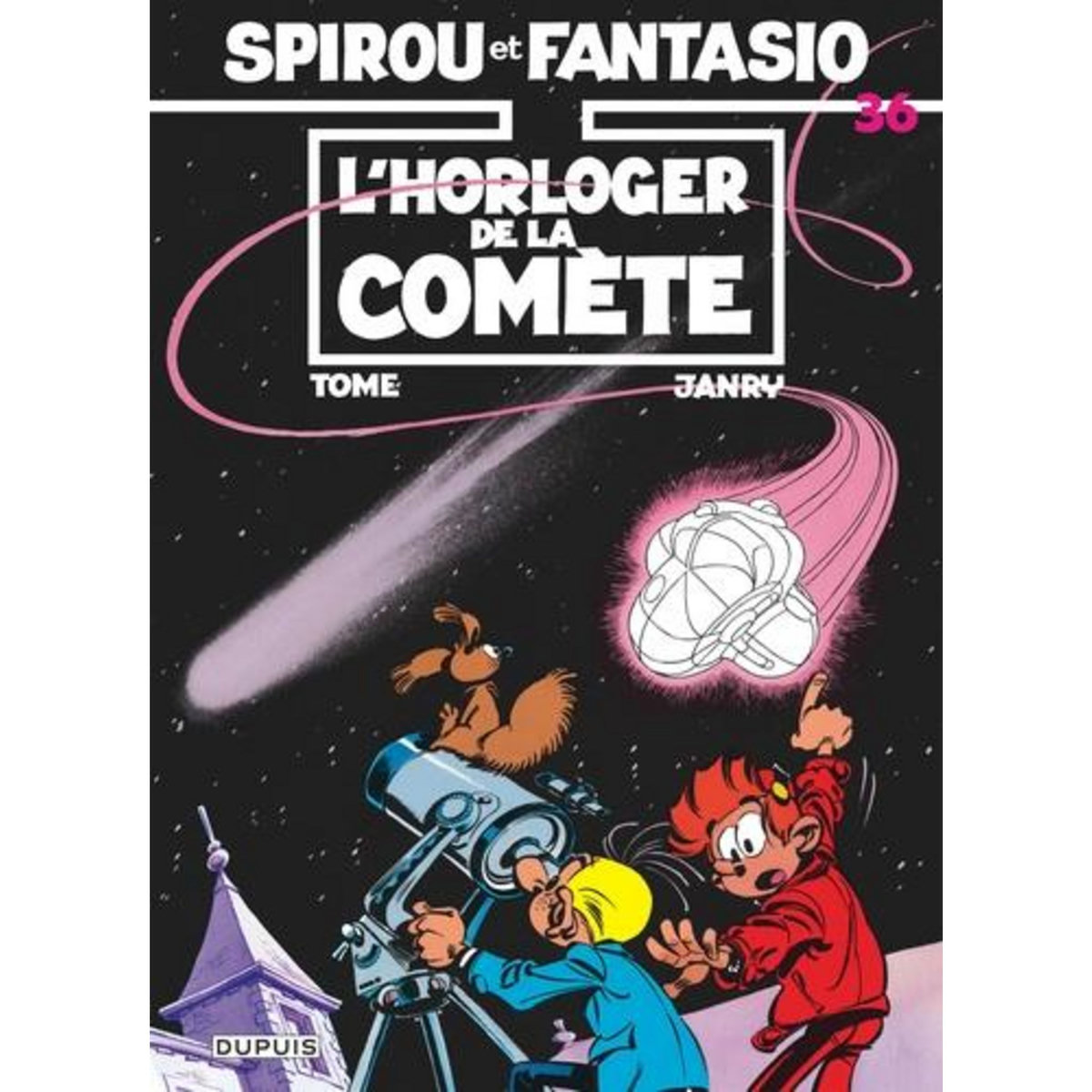 SPIROU ET FANTASIO TOME 36 : L'HORLOGER DE LA COMETE, Tome