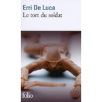 LE TORT DU SOLDAT, De Luca Erri