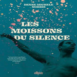 LES MOISSONS DU SILENCE, Norris Denne Michele