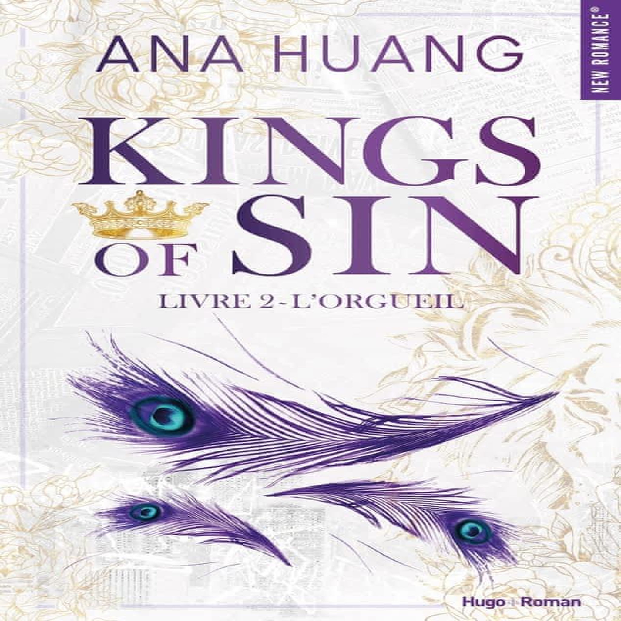KINGS OF SIN TOME 2 : L'ORGUEIL, Huang Ana