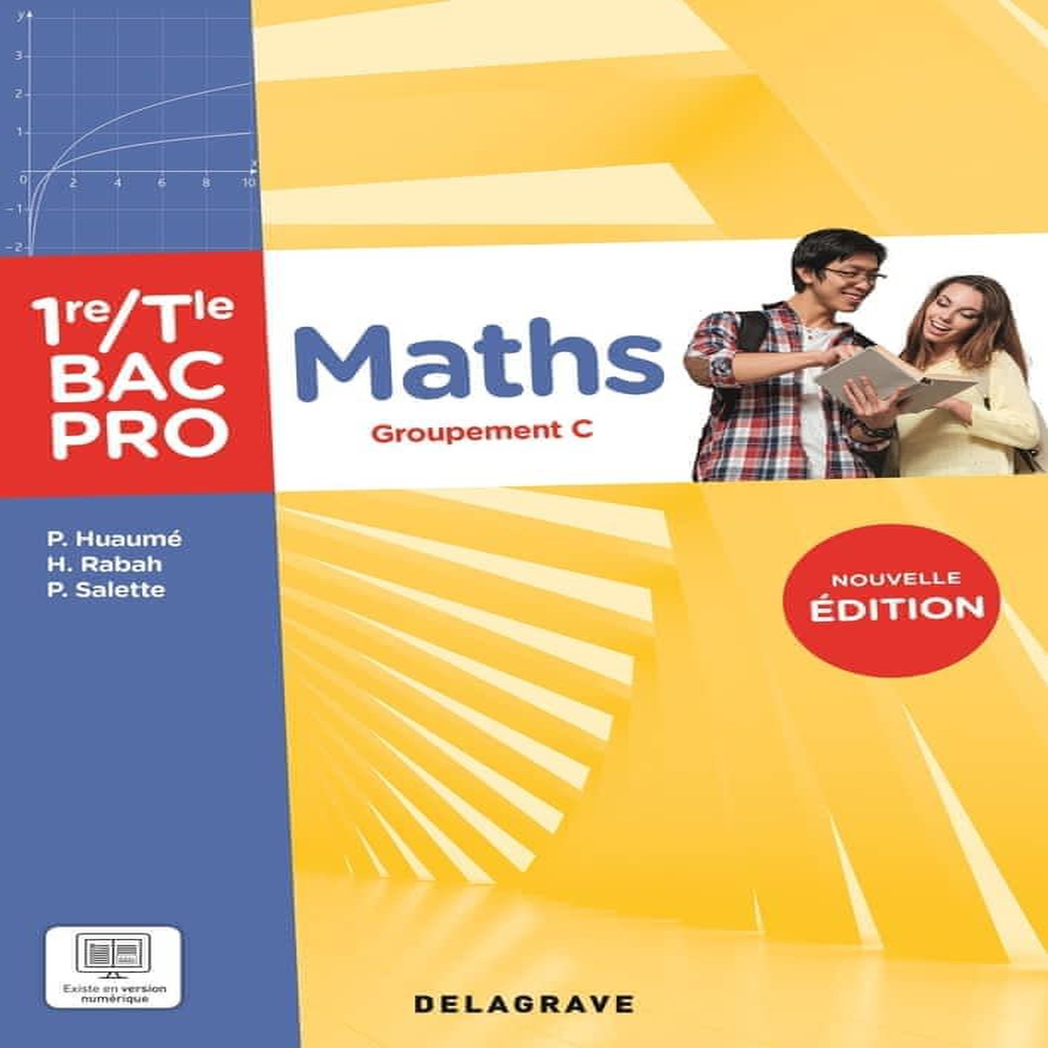 MATHS 1RE/TLE BAC PRO. GROUPEMENT C, EDITION 2025, Salette Pierre