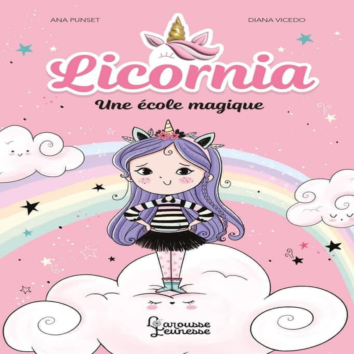 LICORNIA TOME 1 : UNE ECOLE MAGIQUE, Punset Ana