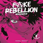 FAKE REBELLION TOME 1 , Sasaki Yuchang