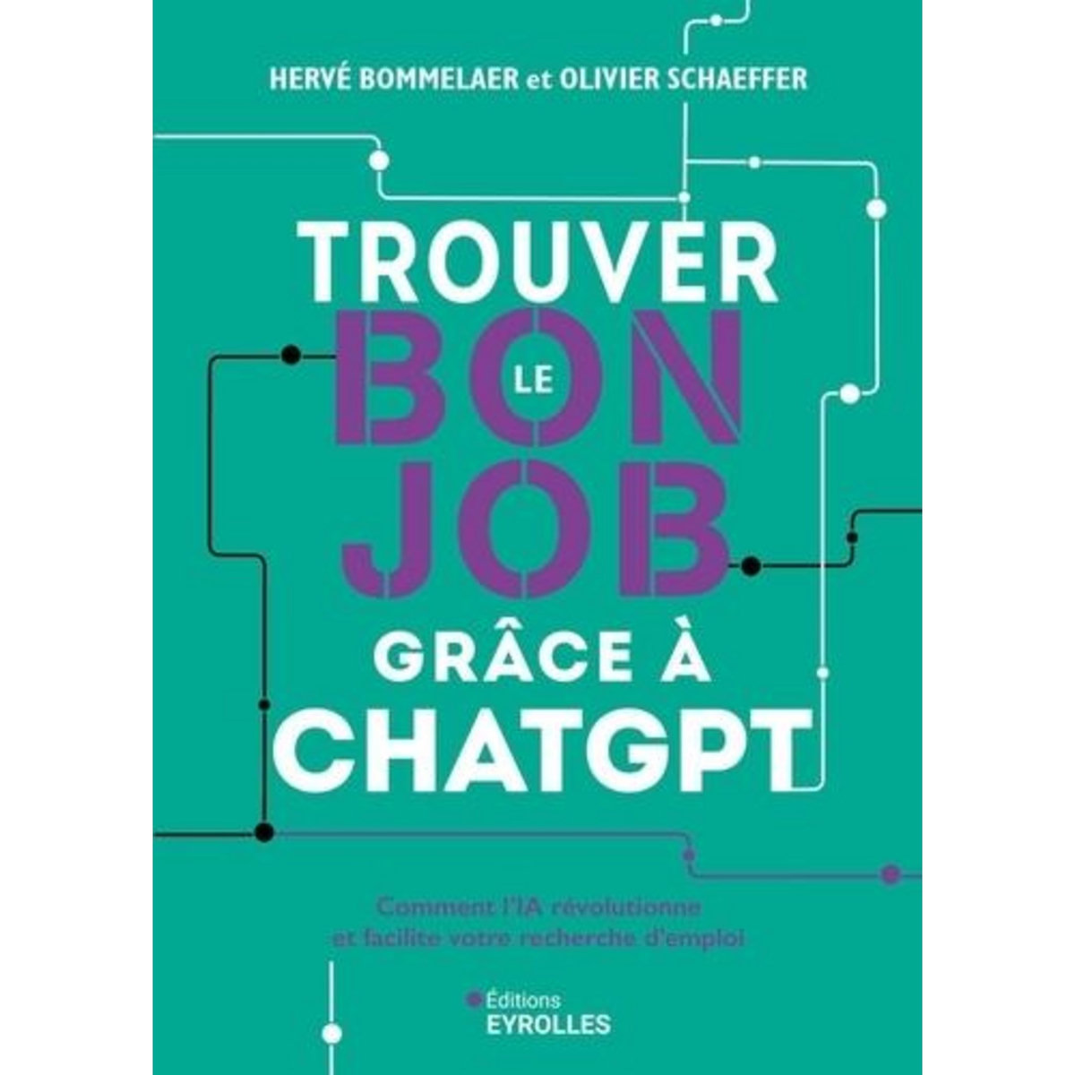 TROUVER LE BON JOB GRACE A CHATGPT. COMMENT L'IA REVOLUTIONNE ET FACILITE VOTRE RECHERCHE D'EMPLOI, Bommelaer Hervé