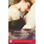 LE CLUB TOME 2 : POUR L'AMOUR DE ROSE, Schone Robin