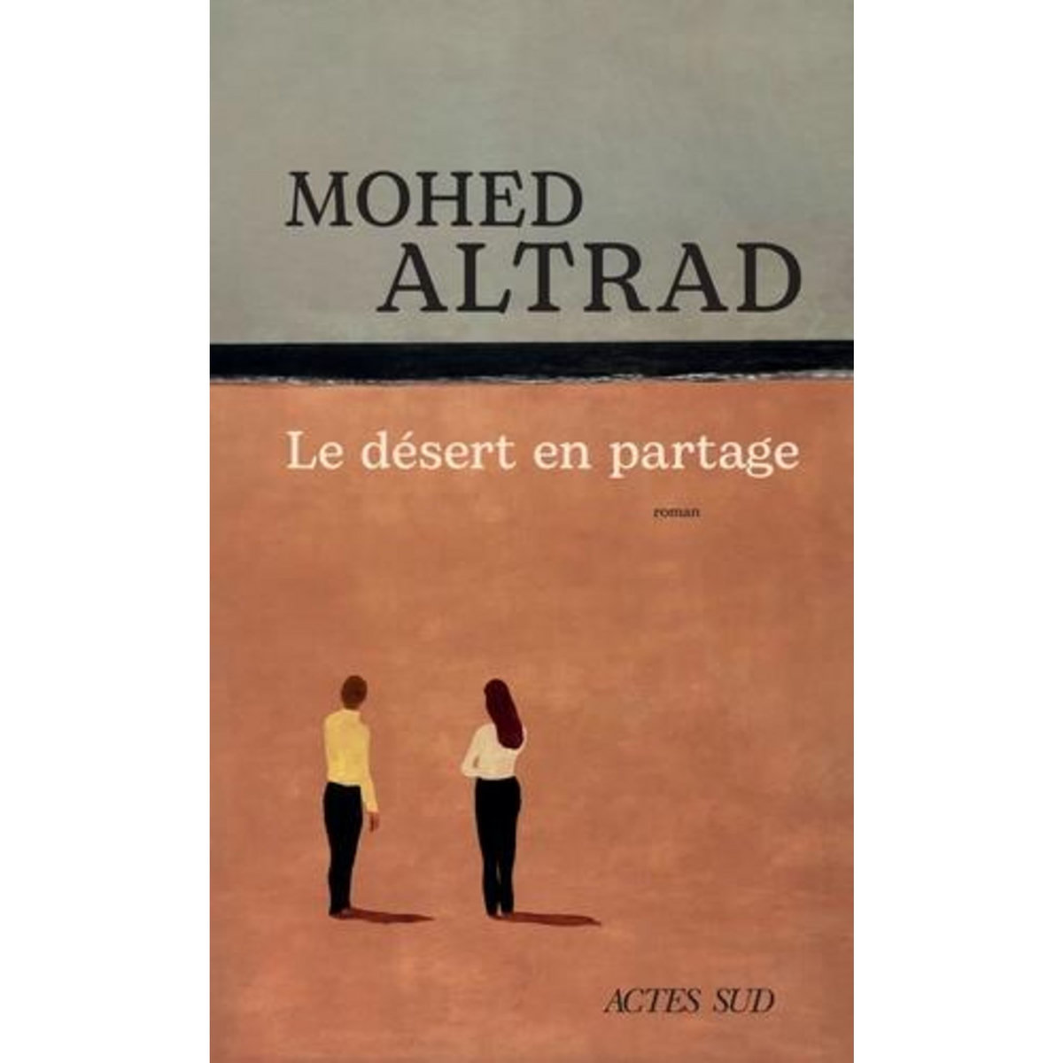 LE DESERT EN PARTAGE, Altrad Mohed