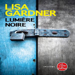 LUMIERE NOIRE, Gardner Lisa