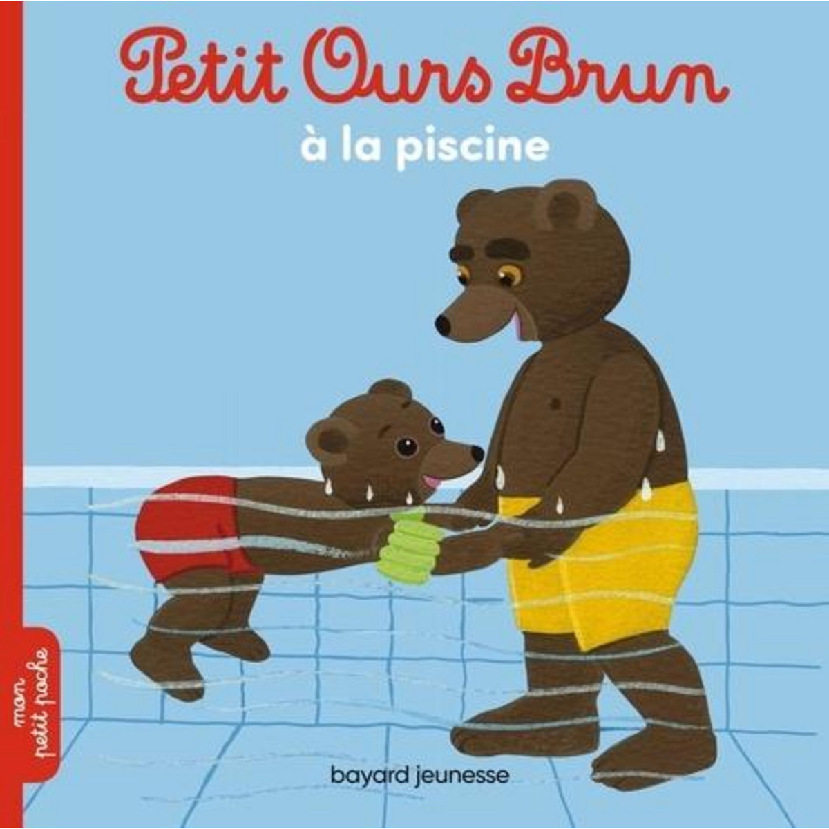 Petit Ours Brun à la piscine, Aubinais Marie