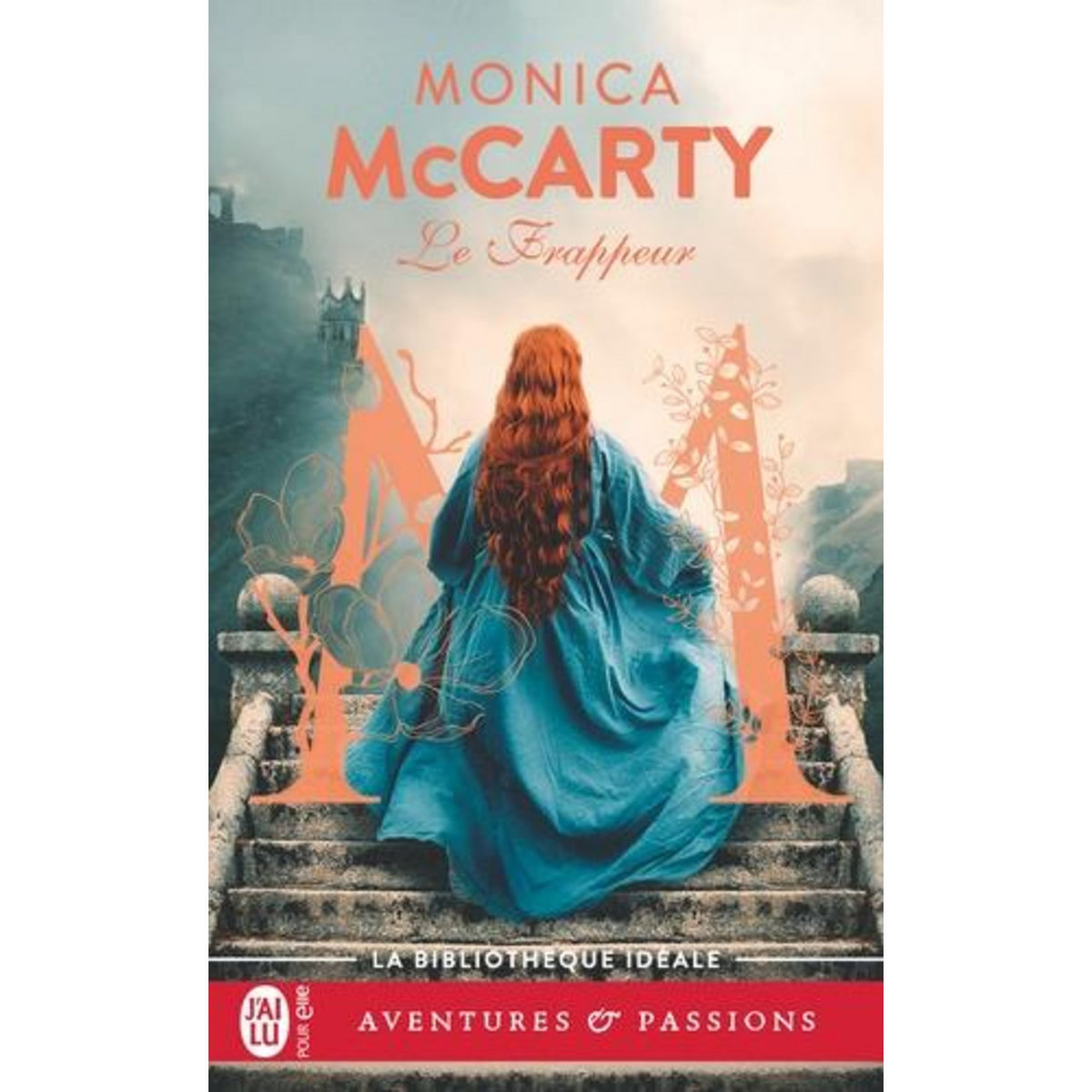 LES CHEVALIERS DES HIGHLANDS TOME 10 : LE FRAPPEUR, McCarty Monica