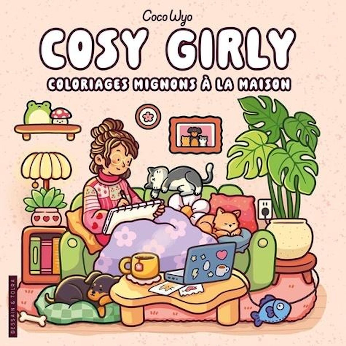 COSY GIRLY. COLORIAGES MIGNONS A LA MAISON, Wyo Coco