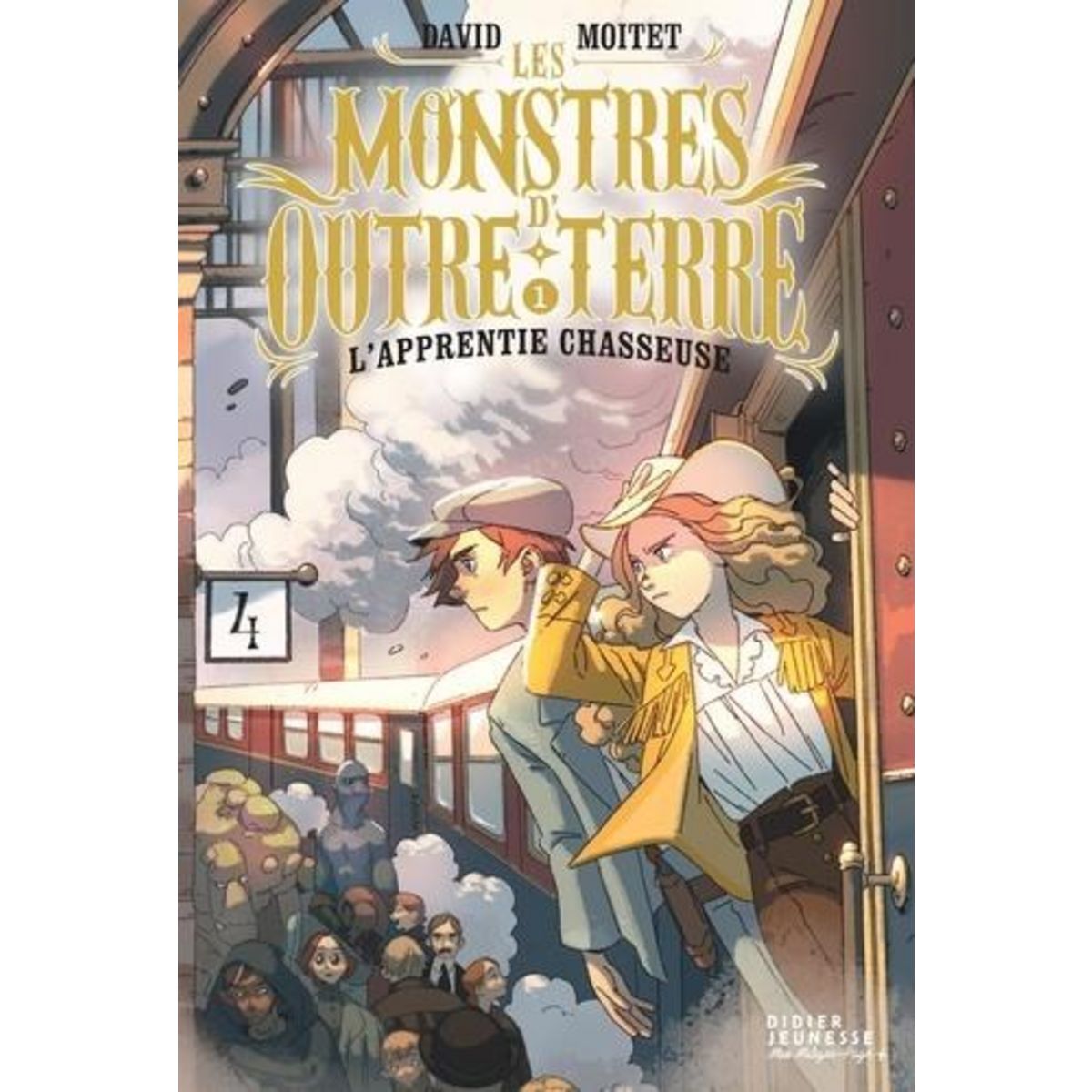 LES MONSTRES D'OUTRE-TERRE TOME 1 : L'APPRENTIE-CHASSEUSE, Moitet David