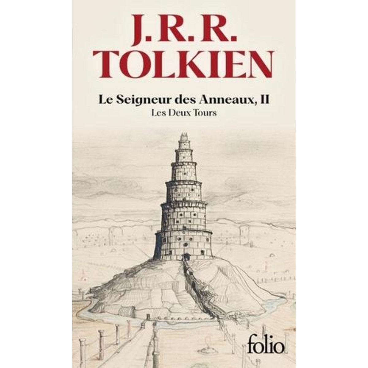 LE SEIGNEUR DES ANNEAUX TOME 2 : LES DEUX TOURS, Tolkien John Ronald Reuel