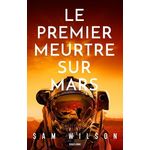 LE PREMIER MEURTRE SUR MARS, Wilson Sam