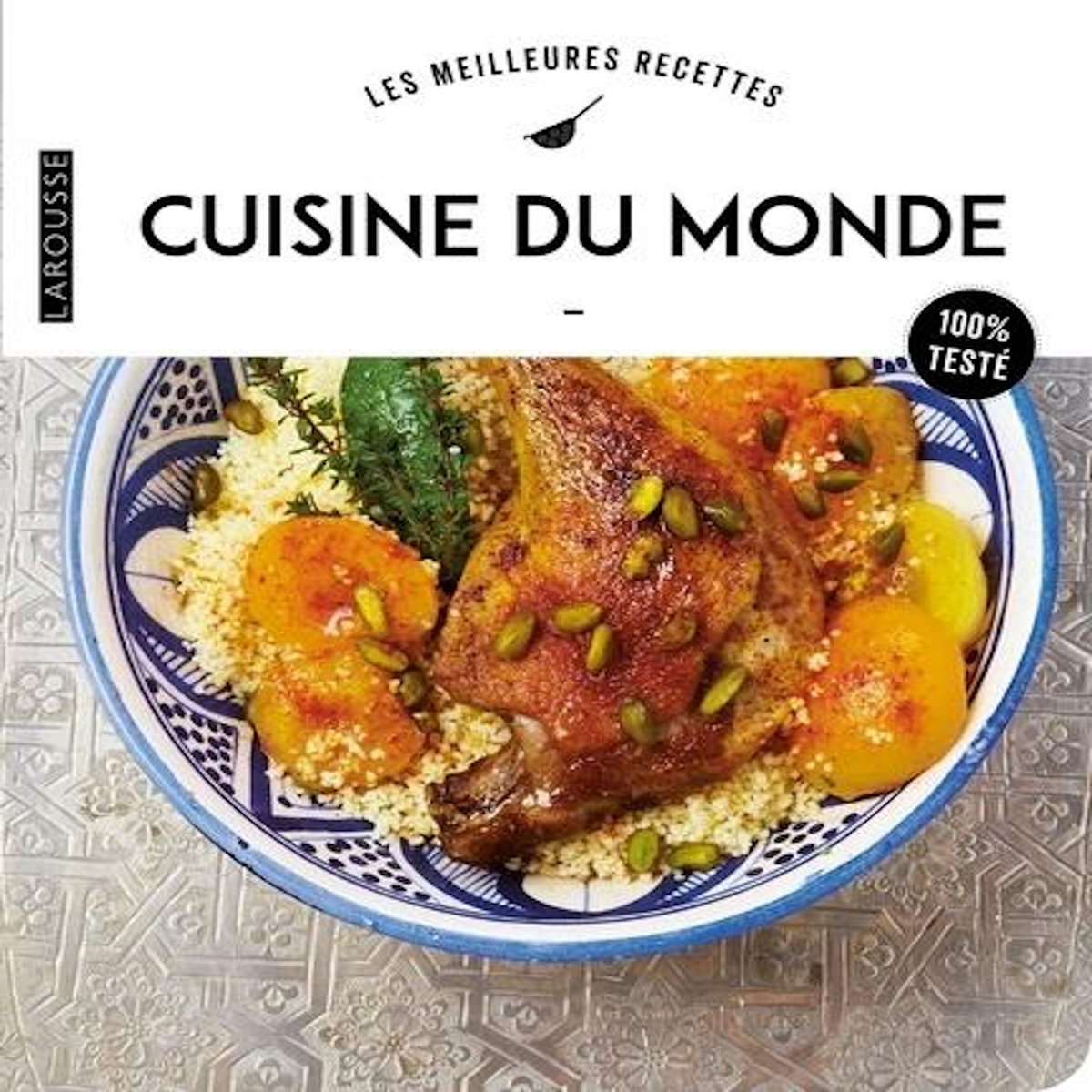 CUISINE DU MONDE, Larousse