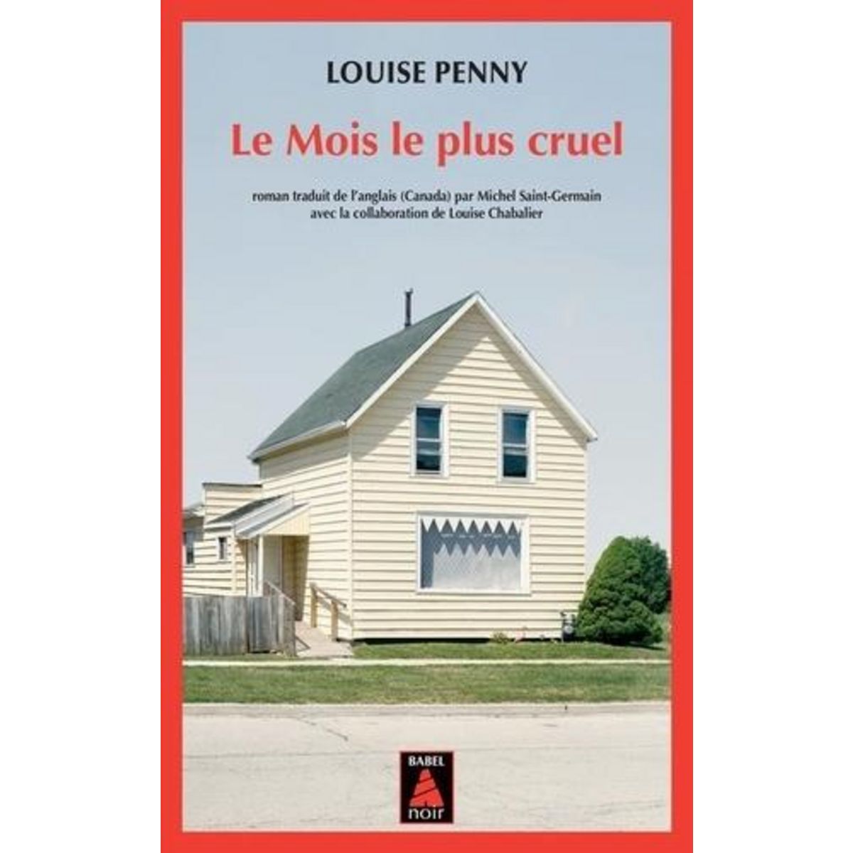 LE MOIS LE PLUS CRUEL, Penny Louise