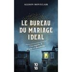 LE BUREAU DU MARIAGE IDEAL. UNE ENQUETE DE SPARKS & BAINBRIDGE, Montclair Allison