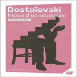 NOTES D'UN SOUTERRAIN, Dostoïevski Fédor Mikhaïlovitch