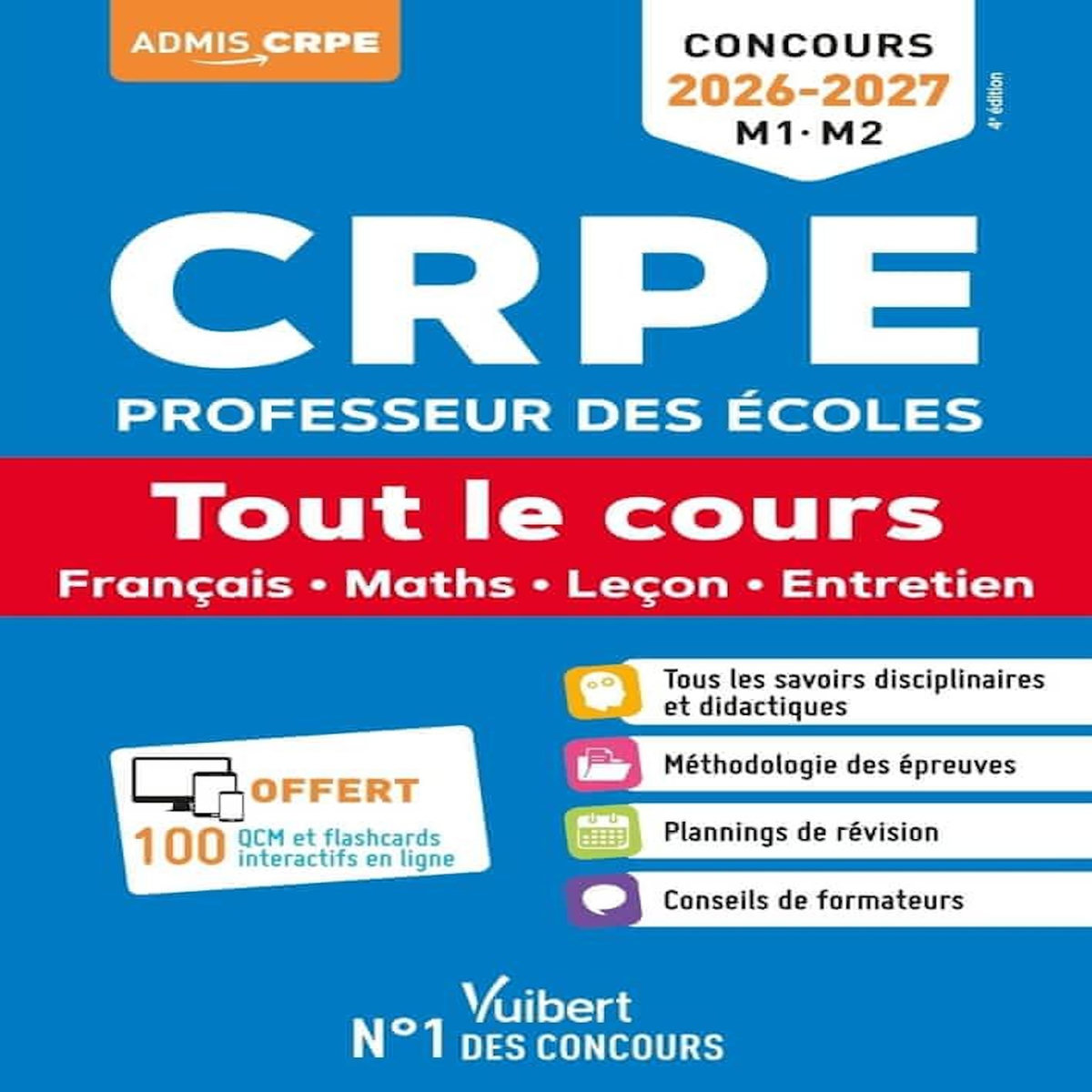 CRPE PROFESSEUR DES ECOLES. TOUT LE COURS - FRANCAIS, MATHS, LECON, ENTRETIEN, EDITION 2026-2027, Loison Marc