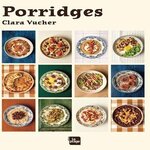 PORRIDGES, Vucher Clara
