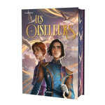 LES OISELEURS. EDITION COLLECTOR, Noyer Camille