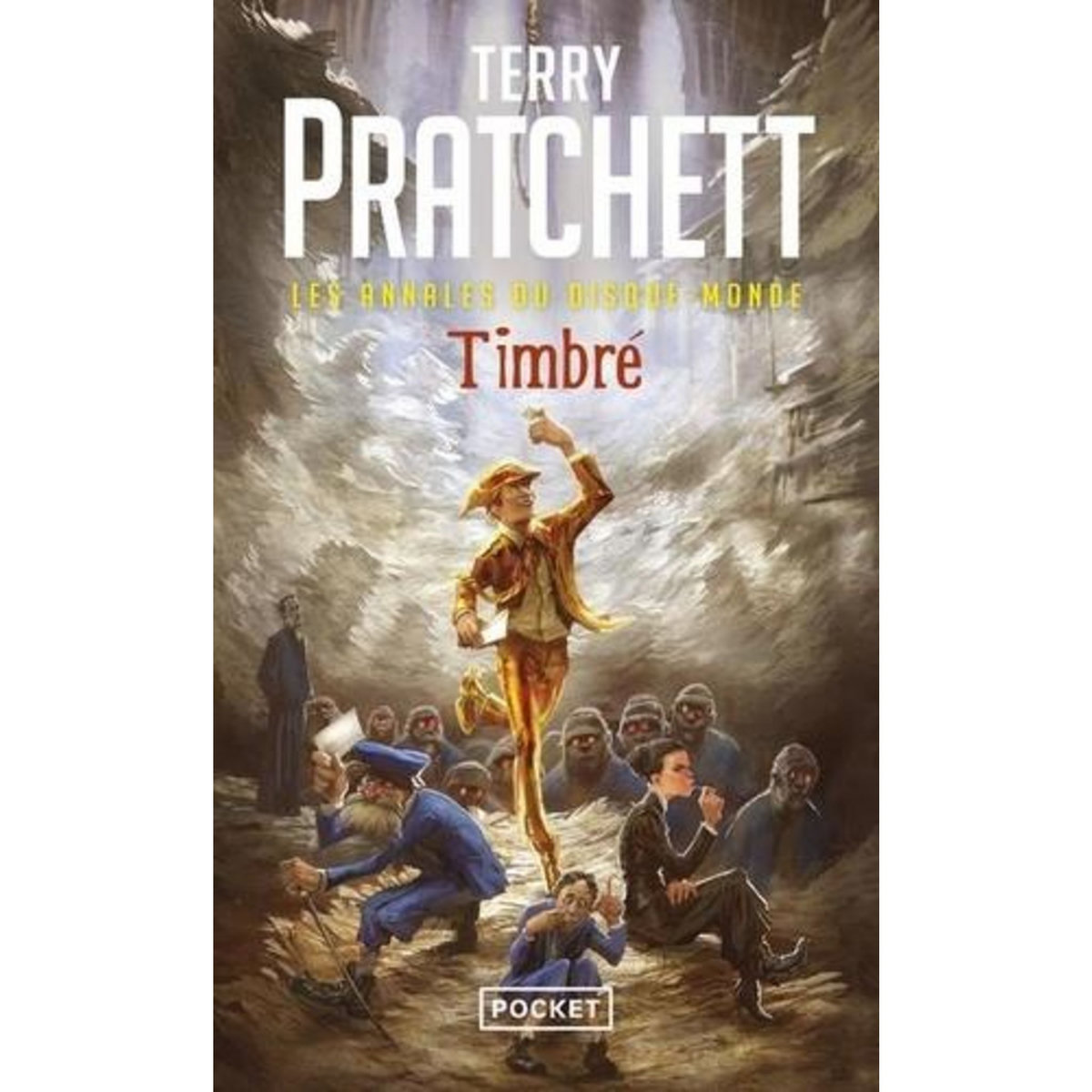 LES ANNALES DU DISQUE-MONDE TOME 30 : TIMBRE, Pratchett Terry