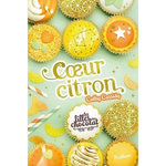 LES FILLES AU CHOCOLAT TOME 10 : COEUR CITRON, Cassidy Cathy