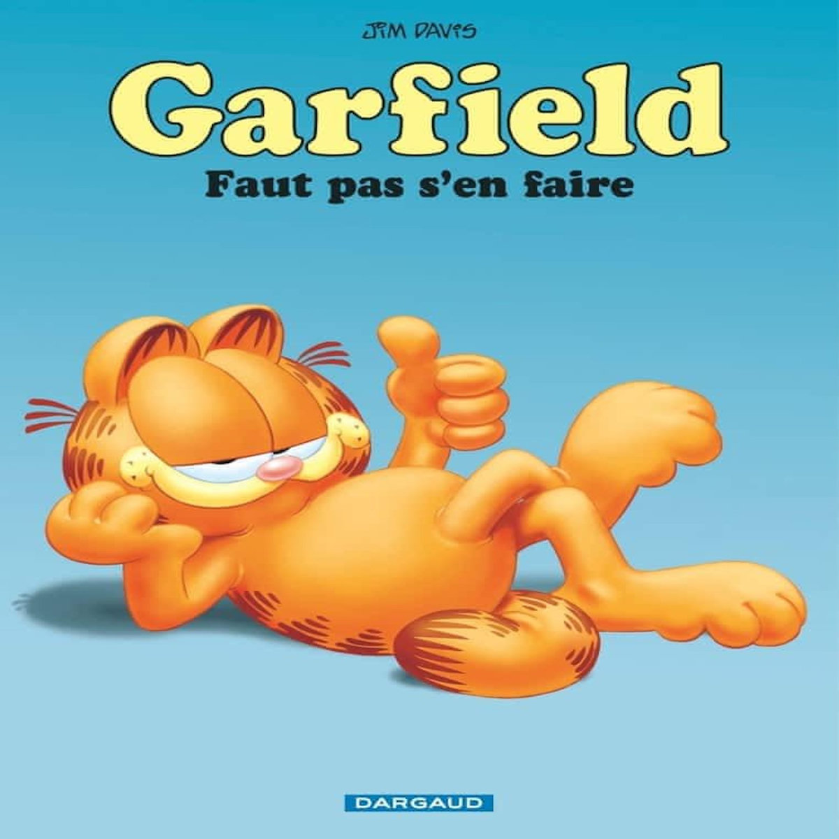 GARFIELD TOME 2 : FAUT PAS S'EN FAIRE, Davis Jim