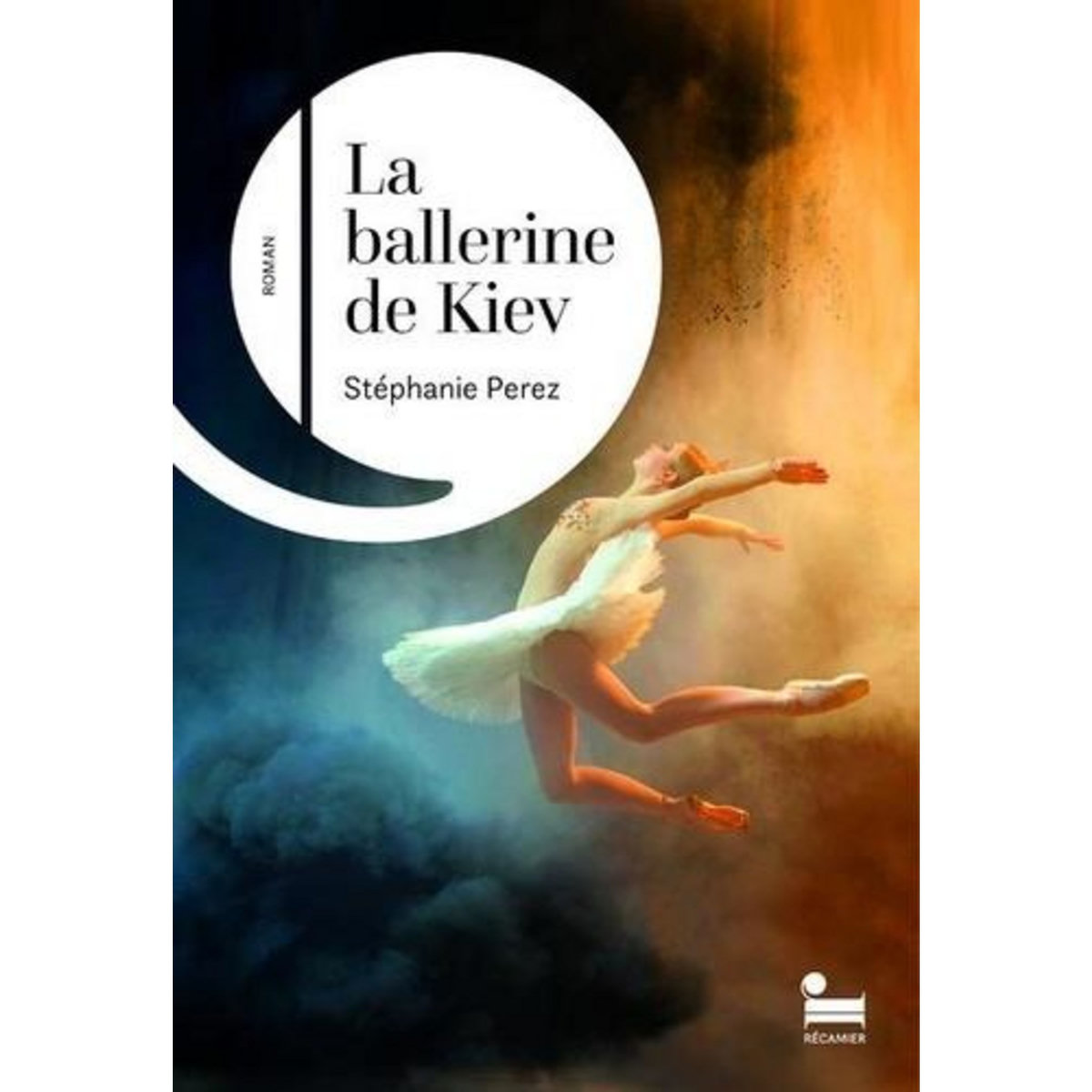 LA BALLERINE DE KIEV, Perez Stéphanie
