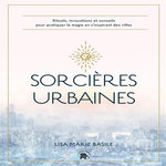 SORCIERES URBAINES, Basile Lisa Marie