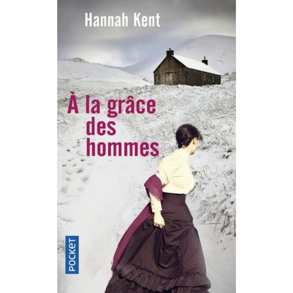 A LA GRACE DES HOMMES, Kent Hannah