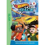 HOT WHEELS LET'S RACE TOME 1 : BIENVENUE DANS L'EQUIPE !, Mattel